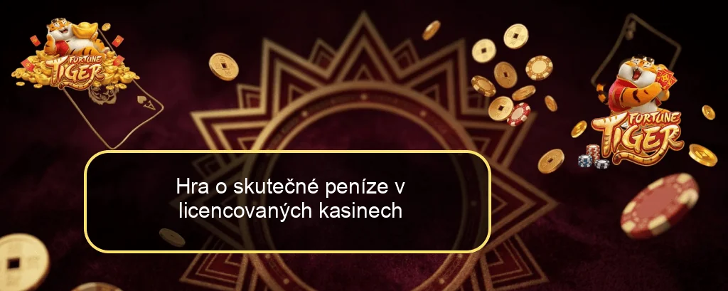 Hra o skutečné peníze v licencovaných kasinech