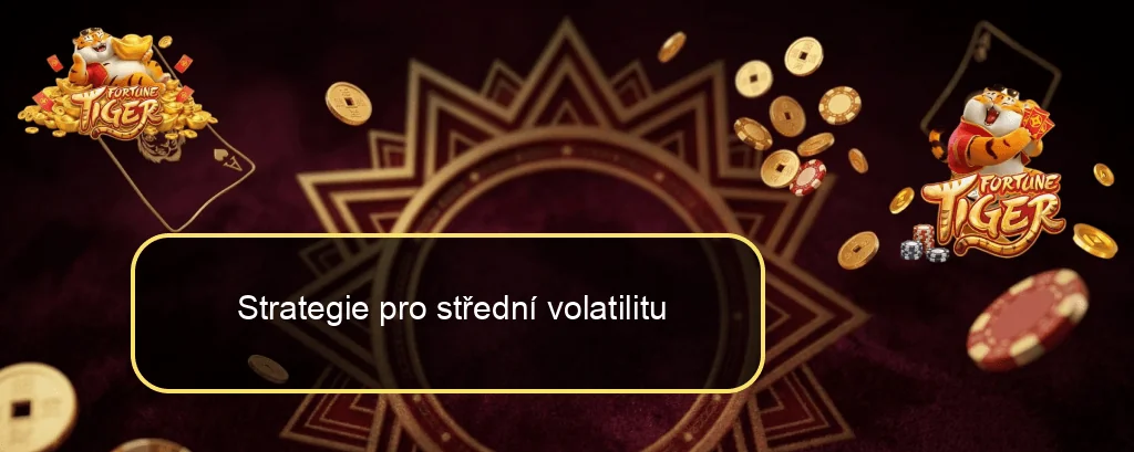 Strategie pro střední volatilitu